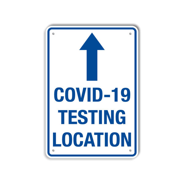 Lyle COVID Aluminum Sign, Covid Testing Location, 7x10 Reflective, LCUV-0016-RA_7x10 LCUV-0016-RA_7x10